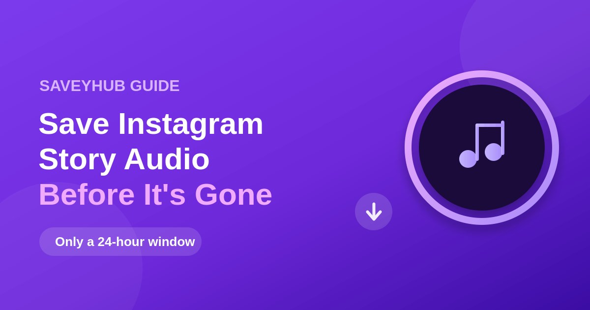 How to Save Instagram Story Audio Before It Disappears
